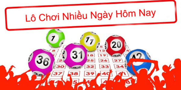 l&ocirc; chơi nhiều ng&agrave;y mai